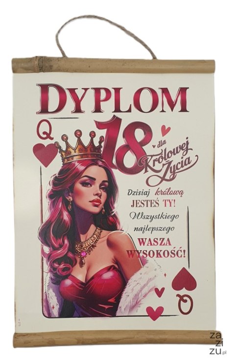 Dyplom 18-nastka Dla Królowej Życia D275 Dyplom 18-nastka Dla Królowej Życia D275