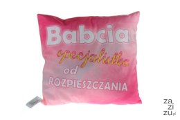 Poszewka 40x40 cm - BABCIA SPECJALISTKA OD ROZPIESZCZANIA SN49046-56P