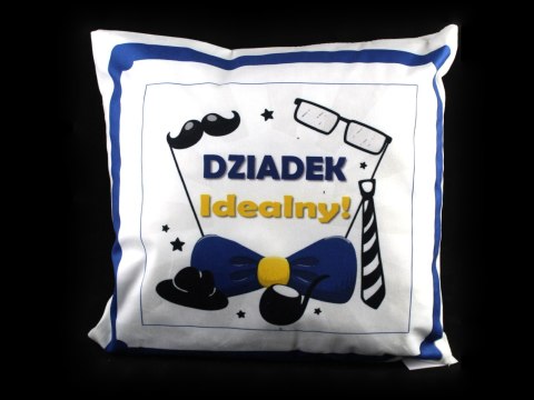 Poszewka 40x40 cm - DZIADEK Idealny! SN49046-10P Poszewka 40x40 cm - DZIADEK Idealny! SN49046-10P