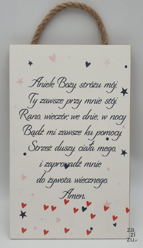 Tabliczka / obraz do zawieszenia 20 x 30 cm Aniele Boży Stróżu Mój ..... Tabliczka / obraz do zawieszenia 20 x 30 cm Aniele Boży Stróżu Mój .....