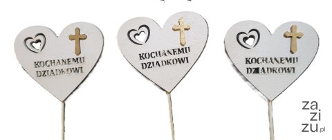 Serce na piku 3szt. KOCHANEMU DZIADKOWI Serce na piku 3szt. KOCHANEMU DZIADKOWI