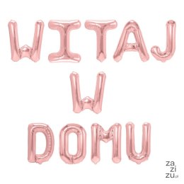 Balon foliowy napis WITAJ W DOMU rose gold 460390
