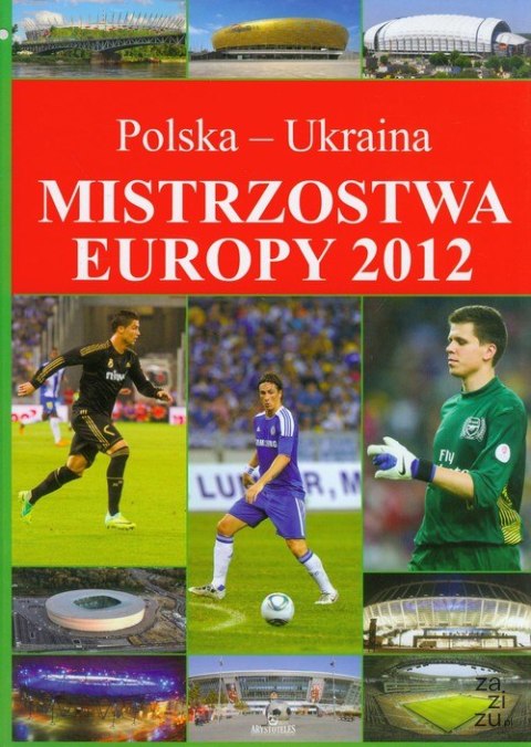 Książka MISTRZOSTWA EUROPY 2012 Książka MISTRZOSTWA EUROPY 2012