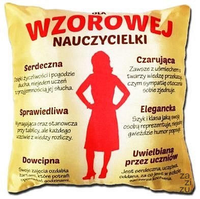 Poduszka Wzorowej Nauczycielki 35x35 cm S128 Poduszka Wzorowej Nauczycielki 35x35 cm S128