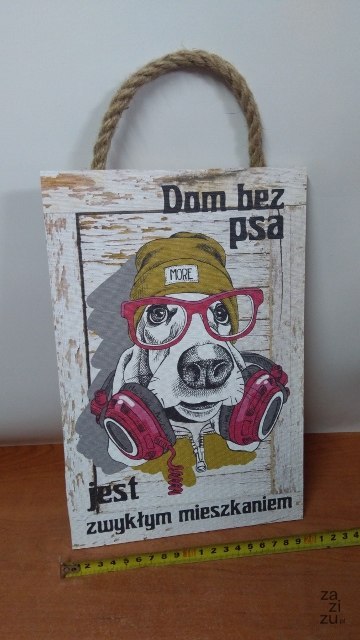 Tabliczka/obraz do zawieszenia 20x30 DOM BEZ PSA Tabliczka/obraz do zawieszenia 20x30 DOM BEZ PSA