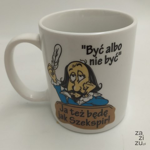 Kubek szkolny 300ml. "Ja też będę jak Szekspir" Kubek szkolny 300ml. "Ja też będę jak Szekspir"