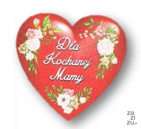 Magnes serce dla Kochanej Mamy 6,5 x 6,5 cm Magnes serce dla Kochanej Mamy 6,5 x 6,5 cm