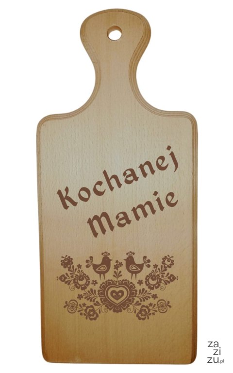 Deska grawerowana Dla Kochanej Mamy 33 x 14 cm - P659W12 Deska grawerowana Dla Kochanej Mamy 33 x 14 cm - P659W12
