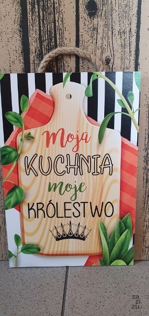 Tabliczka/obraz do zawieszenia 20x30 MOJA KUCHNIA MOJE KRÓLESTWO Tabliczka/obraz do zawieszenia 20x30 MOJA KUCHNIA MOJE KRÓLESTWO