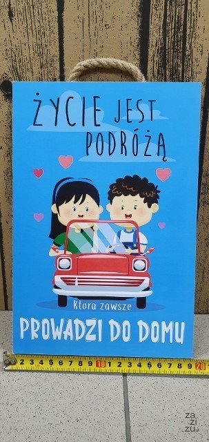 Tabliczka/obraz do zawieszenia 20x30 ŻYCIE JEST PODRÓŻĄ.... Tabliczka/obraz do zawieszenia 20x30 ŻYCIE JEST PODRÓŻĄ....
