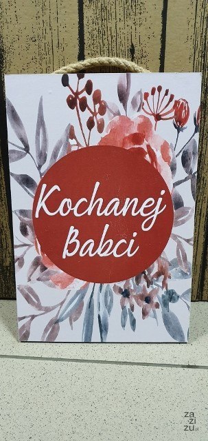 Tabliczka/obraz do zawieszenia 2x30 KOCHANEJ BABCI Tabliczka/obraz do zawieszenia 2x30 KOCHANEJ BABCI