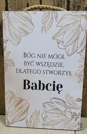 Tabliczka/obraz do zawieszenia 20x30 BÓG NIE MÓGŁ BYĆ WSZĘDZIE DLATEGO STWORZYŁ BABCIĘ Tabliczka/obraz do zawieszenia 20x30 BÓG NIE MÓGŁ BYĆ WSZĘDZIE DLATEGO STWORZYŁ BABCIĘ