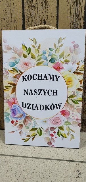 Tabliczka/obraz do zawieszenia 20x30 KOCHAMY NASZYCH DZIADKÓW Tabliczka/obraz do zawieszenia 20x30 KOCHAMY NASZYCH DZIADKÓW