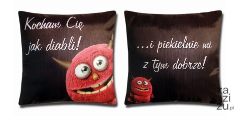 Poduszka dwustronna 20 x 20 cm - Kocham Cię jak diabli! M12 Poduszka dwustronna 20 x 20 cm - Kocham Cię jak diabli! M12