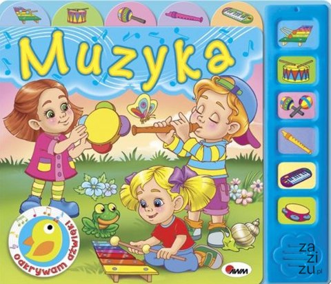 Książeczka odkrywam dźwięki muzyka Książeczka odkrywam dźwięki muzyka