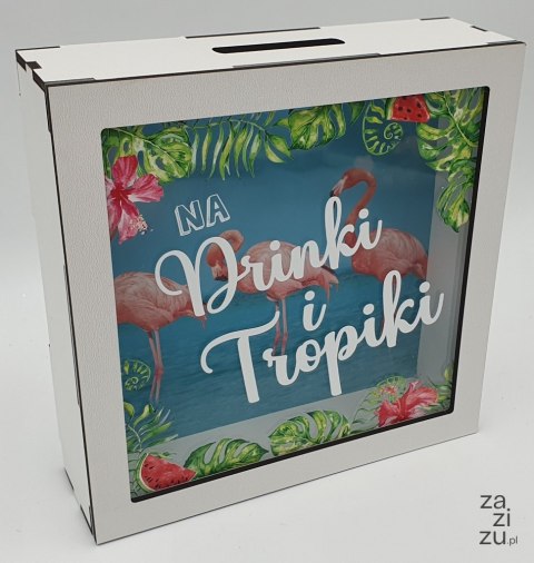 Skarbonka 18x18x5cm NA DRINKI I TROPIKI Skarbonka 18x18x5cm NA DRINKI I TROPIKI