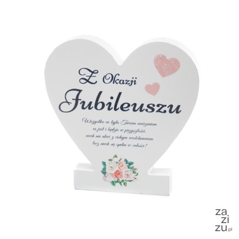 Drewniana tabliczka serce z podstawką " Z okazji jubileuszu" Drewniana tabliczka serce z podstawką " Z okazji jubileuszu"