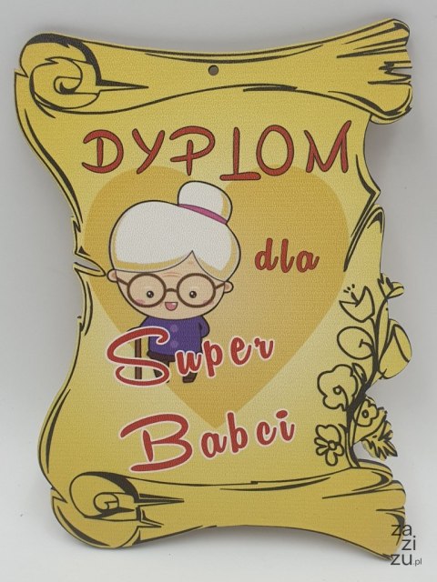 Dyplom drewniany dla babci 17,5 x 13 cm P556 Dyplom drewniany dla babci 17,5 x 13 cm P556