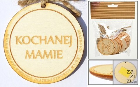 Zawieszka drewniana lub do przyklejenia z tekstem "Kochanej Mamie" 10 szt. OZD-015 Zawieszka drewniana lub do przyklejenia z tekstem "Kochanej Mamie" 10 szt. OZD-015