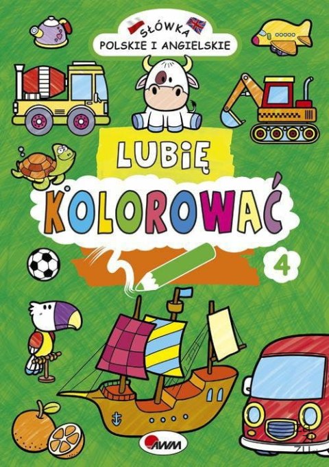 Kolorowanka Lubię kolorować 4 Kolorowanka Lubię kolorować 4