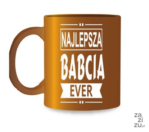 Kubek złoty NAJLEPSZA BABCIA EVER KZ03 Kubek złoty NAJLEPSZA BABCIA EVER KZ03