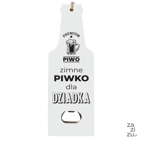 Otwieracz drewniany "Zimne piwko dla DZIADKA" Otwieracz drewniany "Zimne piwko dla DZIADKA"