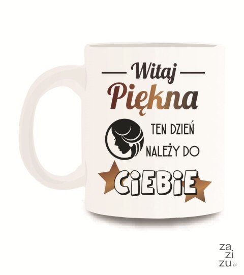 Kubek ceram WITAJ PIĘKNA KUB116 Kubek ceram WITAJ PIĘKNA KUB116