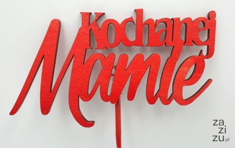Pik drewniany Kochanej Mamie 3szt. Pik drewniany Kochanej Mamie 3szt.