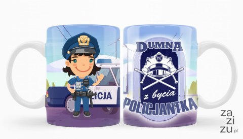 Kubek - Dumny z bycia policjantką K178 Kubek - Dumny z bycia policjantką K178