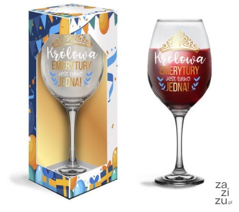 Kieliszek do wina - Królowa Emerytury 580ml Kieliszek do wina - Królowa Emerytury 580ml