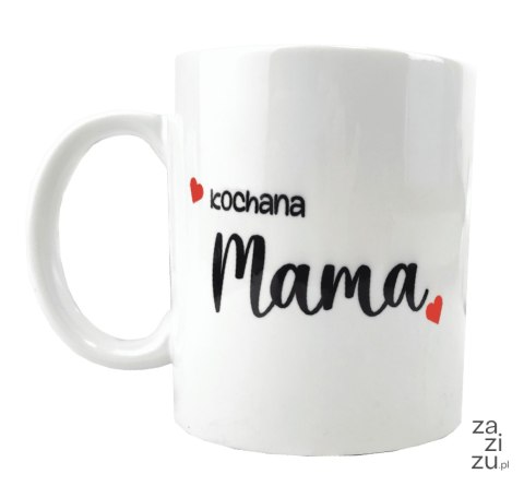 Kubek ceramiczny KOCHANA MAMA Kubek ceramiczny KOCHANA MAMA