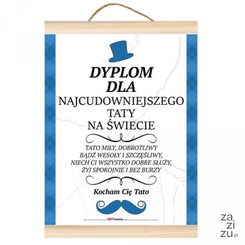 Dyplom Dla "Najcudowniejszego Taty na świecie" Dyplom Dla "Najcudowniejszego Taty na świecie"