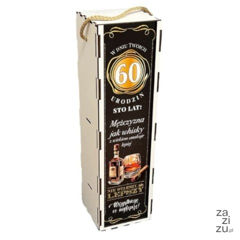 Skrzynka pudełko 33,5 x 9,5cm na butelkę alkoholu 60 Urodziny WHISKY 3311-WY60 Skrzynka pudełko 33,5 x 9,5cm na butelkę alkoholu 60 Urodziny WHISKY 3311-WY60